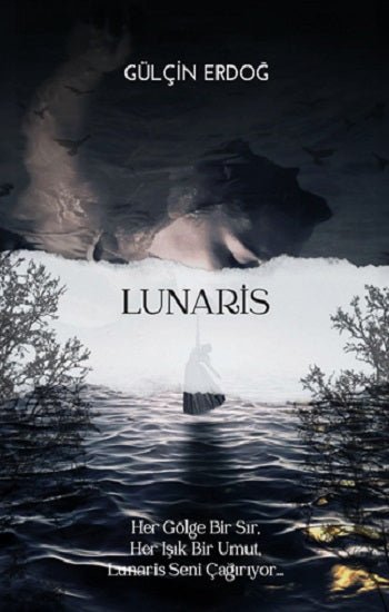 Lunaris – Gülçin Erdoğ – Luna Yayınları – kitap kapağı