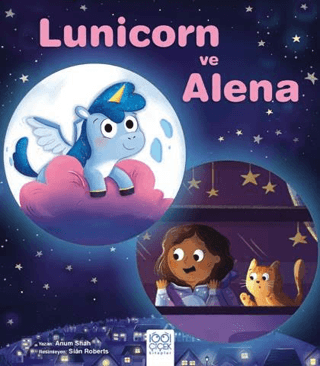 Lunicorn ve Alena - 1001 Çiçek Kitaplar Kitap