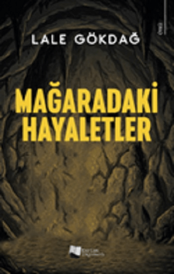 Mağaradaki Hayaletler - Karina Yayınevi Kitap