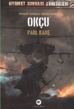 Mahşer Sonrası Robin Hood'u Okçu - mezetto