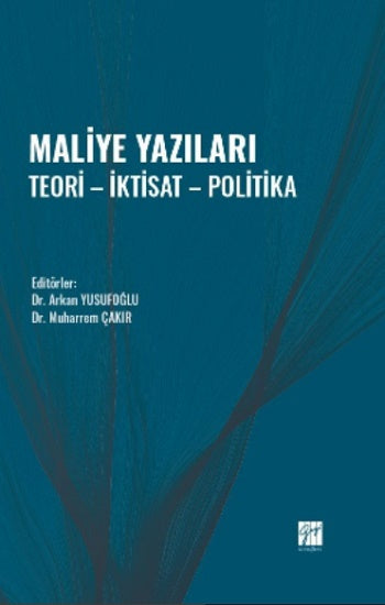 Maliye Yazıları - Teori - İktisat - Politika