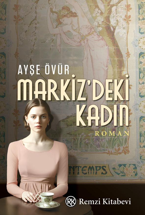 Markiz’deki Kadın kitap kapağı, Ayşe Övür’ün 1970’ler Türkiye’sinde aşk ve özgürlüğü işleyen romanını sunar.