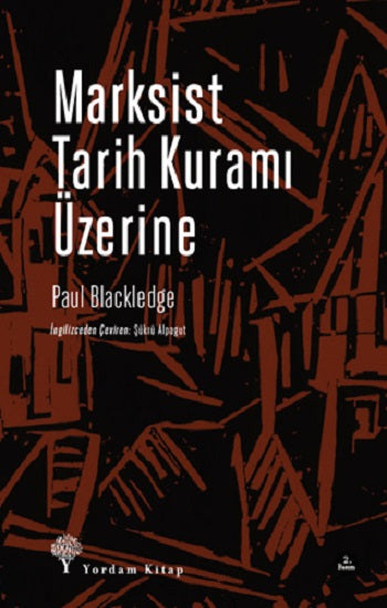 Marksist Tarih Kuramı Üzerine