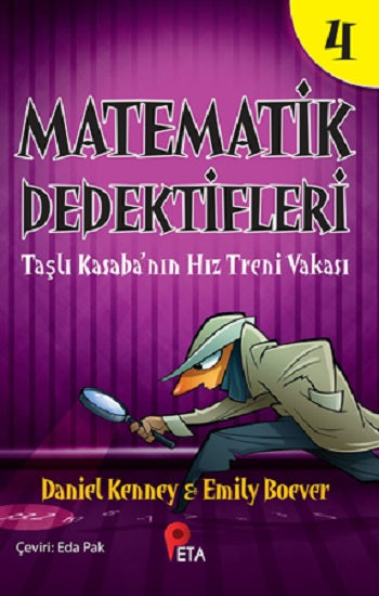 Matematik Dedektifleri 4 : Taşlı Kasaba’nın Hız Treni Vakası