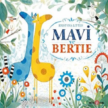 MAVİ ve BERTİE