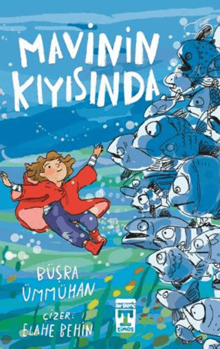 Mavinin Kıyısında - Genç Timaş Kitap