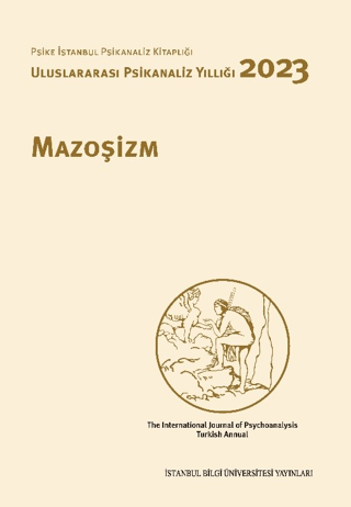 Mazoşizm - Uluslararası Psikanaliz Yıllığı 2023