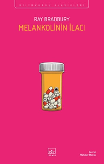 Melankolinin İlacı