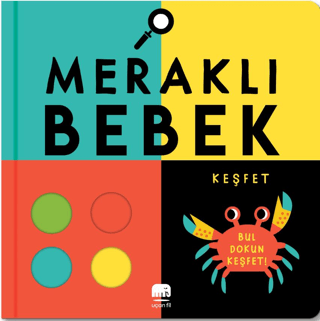 Meraklı Bebek - Keşfet