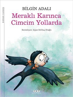 Meraklı Karınca Cimcim Yollarda - mezetto