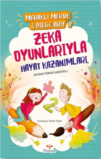 Meraklı Merve &amp; Bilge Arif 2 - Zeka Oyunlarıyla Hayat Kazanımları
