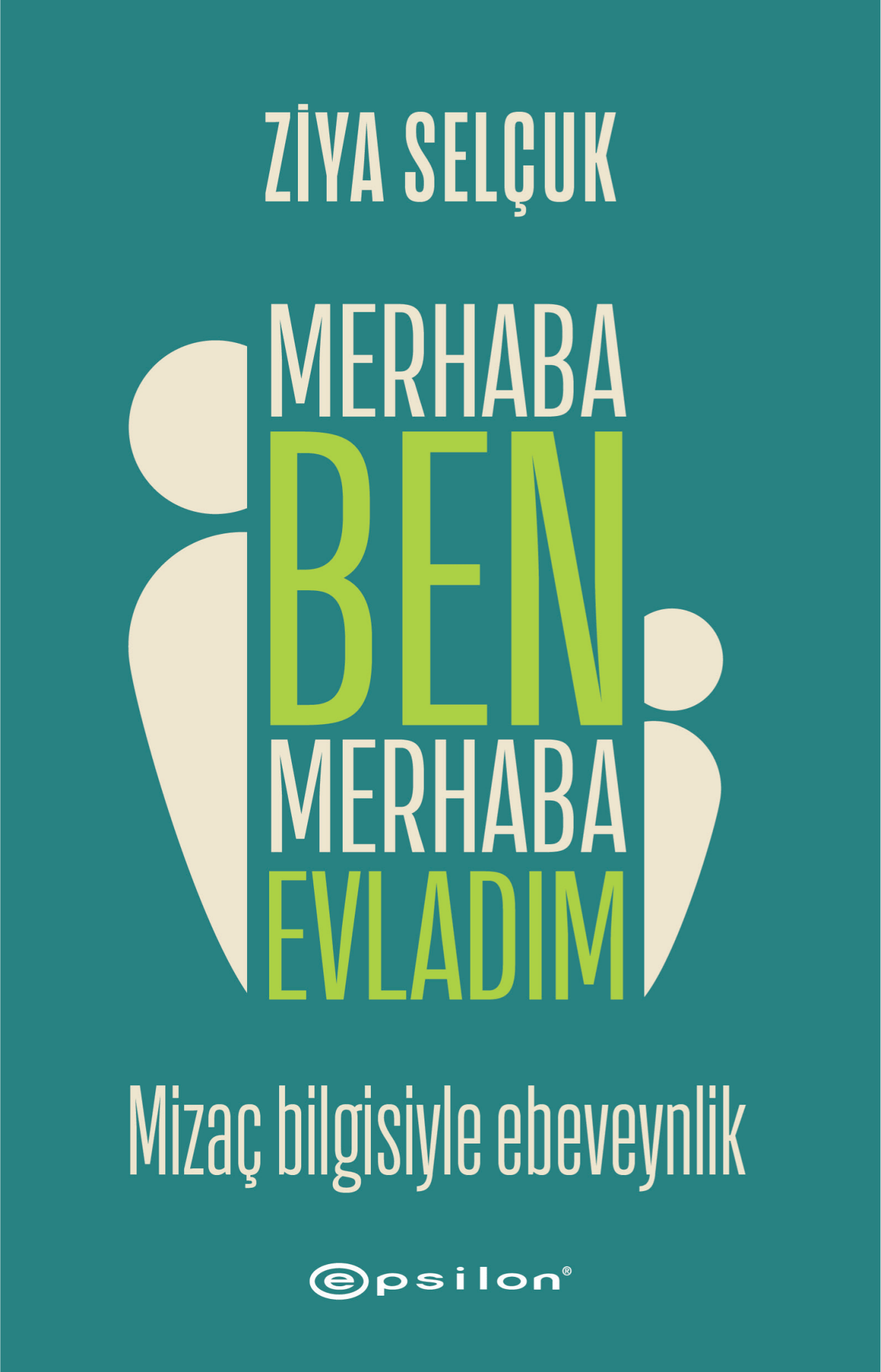 Merhaba Ben Merhaba Evladım - Epsilon Yayınları Kitap