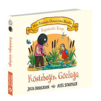 Meşe Palamudu Ormanı'ndan Masallar – Köstebeğin Gözlüğü – Kapakçıklı Kitap