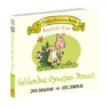 Meşe Palamutu Orman'ından Masallar Saklambaç Oynayan Domuz (Kapakçıklı Kitap)