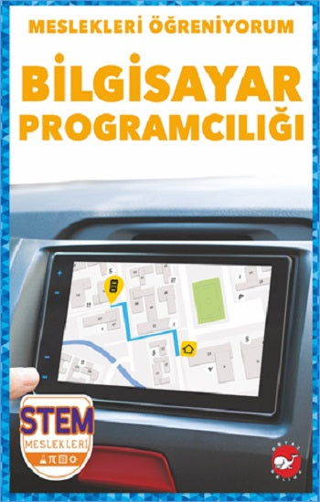Meslekleri Öğreniyorum - Bilgisayar Programcılığı Stem Meslekleri