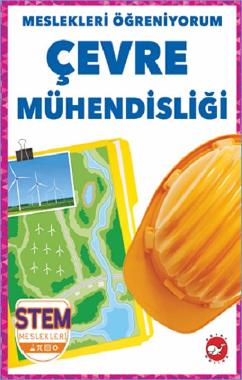 Meslekleri Öğreniyorum - Çevre Mühendisliği Stem Meslekleri