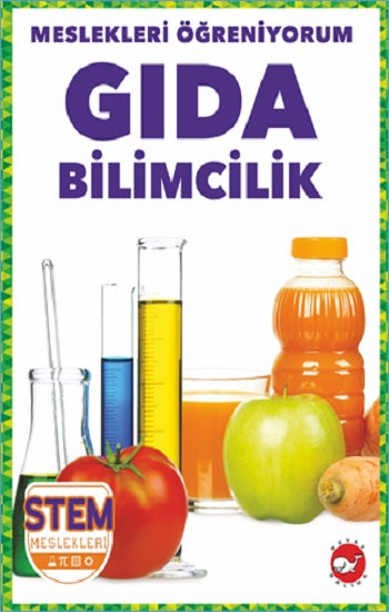 Meslekleri Öğreniyorum - Gıda Bilimcilik Kök Meslekleri