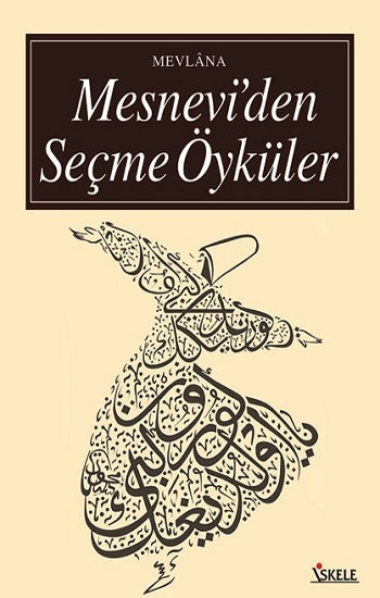 Mesnevi'den Seçme Öyküler