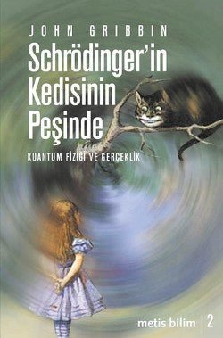Metis Bilim Dizisi 02 - Schrödinger'in Kedisinin Peşinde: Kuantum Fiziği ve Gerçeklik - mezetto
