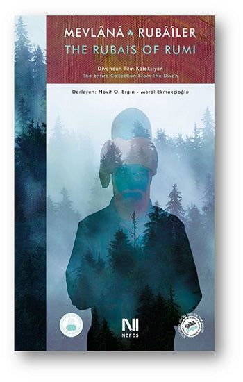 Mevlana Rubaileri / The Rubais of Rumi