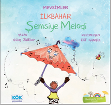 Mevsim İlkbahar: Şemsiye Melodisi