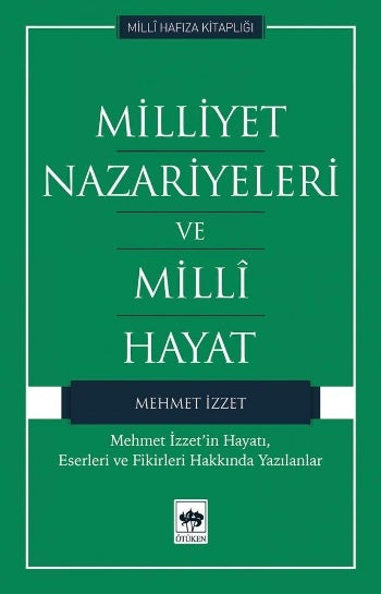 Milliyet Nazariyeleri ve Milli Hayat