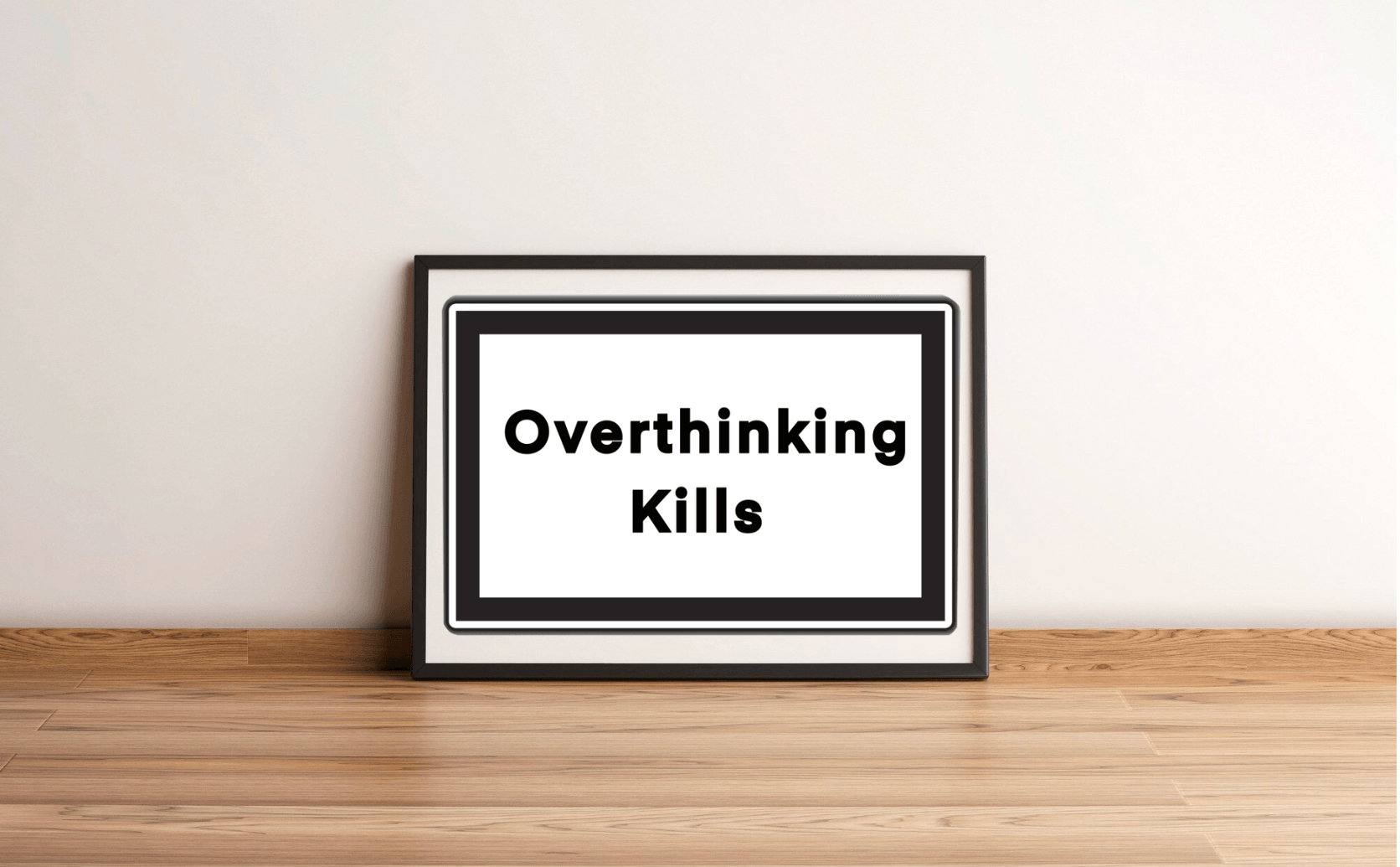 Mindful Caution – Overthinking Kills Bold Art Print - mezetto KEOLIX KEOLIX