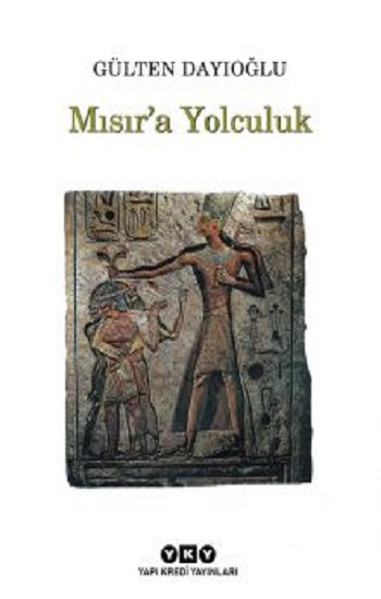 Mısır’a Yolculuk