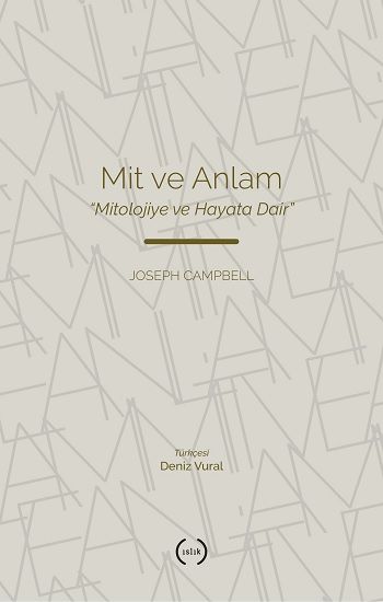 Mit ve Anlam - Islık Yayınları Kitap