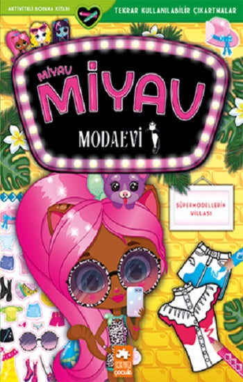 Miyav Miyav Modaevi - Süpermodellerin Villaları