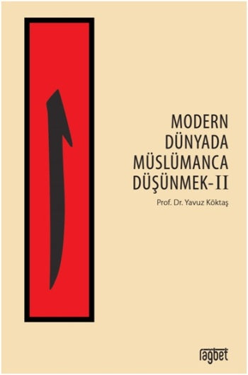 Moderne Dünyada Müslümanca Düşünmek 2