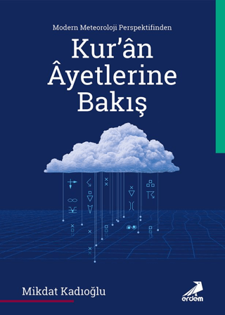 Modern Meteoroloji Perspektifinden Kur’an Ayetlerine Bakış - Erdem Yayınları Kitap