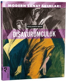 Modern Sanat Akımları: Dışavurumculuk