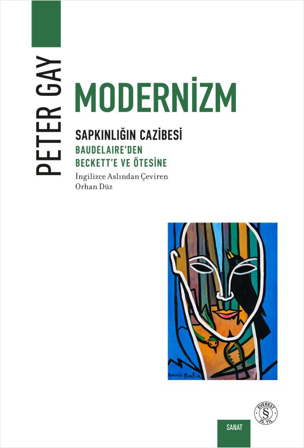 Modernizm Sapkınlığın Cazibesi – Peter Gay – Everest Yayınları – kitap kapağı