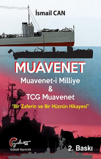 Muavenet - Muavenet'i Milliye und TCG Muavenet