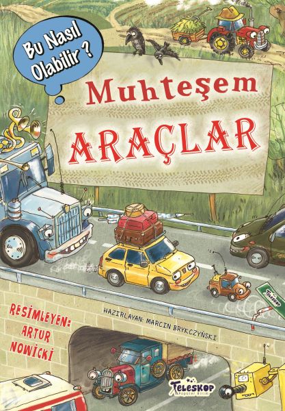 Muhteşem Araçlar - Bu Nasıl Olabilir?(Ciltli)