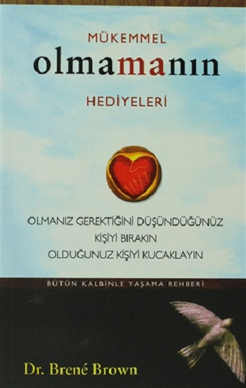 Mükemmel Olmanın Hediyeleri