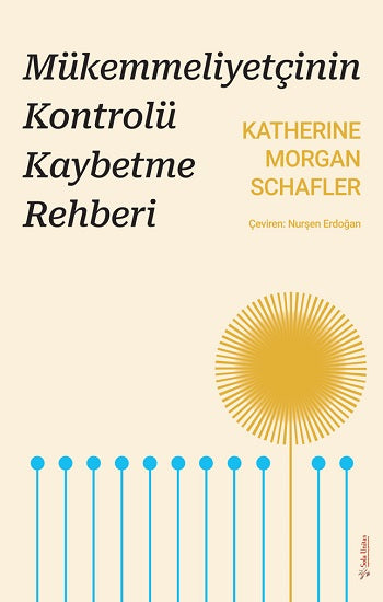 Mükemmeliyetçiliğin Kontrolü Kaybetme Rehberi