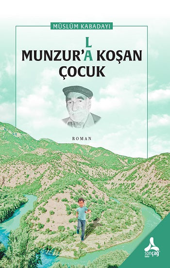 Munzur'la Koşan Çocuk