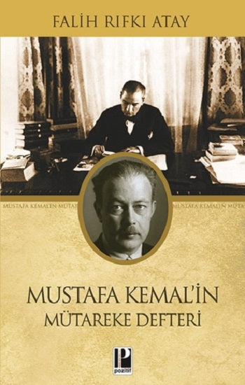 Mustafa Kemal’in Mütareke Defteri