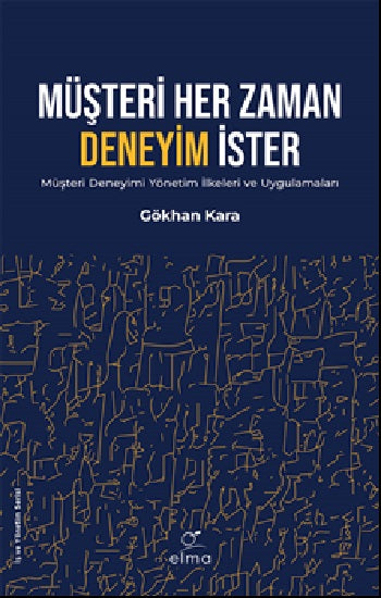 Müşteri Her Zaman Deneyimi İster