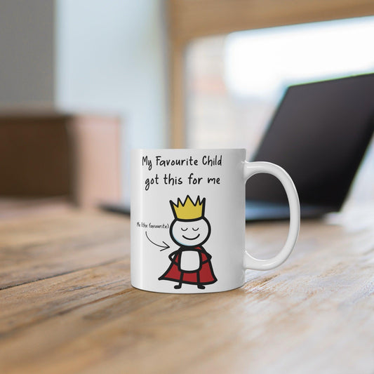 My Favourite Child Got Me This Mug | Funny Parent Gift - mezetto KEOLIX KEOLIX