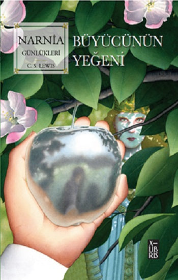 Narnia Günlükleri 1- Büyücünün Yeğeni