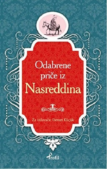 Nasreddin Hoca - Boşnakça Seçme Hikayeler