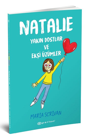 Natalie: Yakın Dostlar ve Ekşi Üzümler