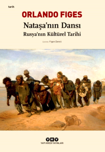 Nataşa'nın Dansı - Rusya'nın Kültürel Tarihi