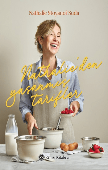 Nathalie’den Yaşanmış Tarifler  (Ciltli) - Remzi Kitabevi Kitap