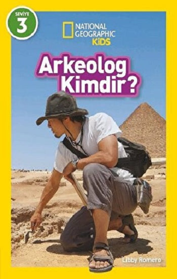 NATINONAL GEOGRAPHIC KIDS - ARKEOLOG KİMDİR ?