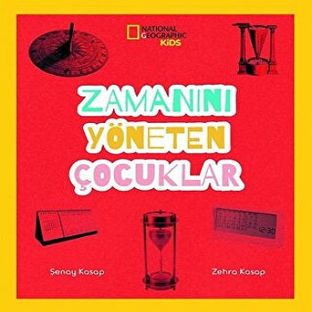 NATINONAL GEOGRAPHIC KIDS – ZAMANINI YÖNETEN ÇOCUKLAR