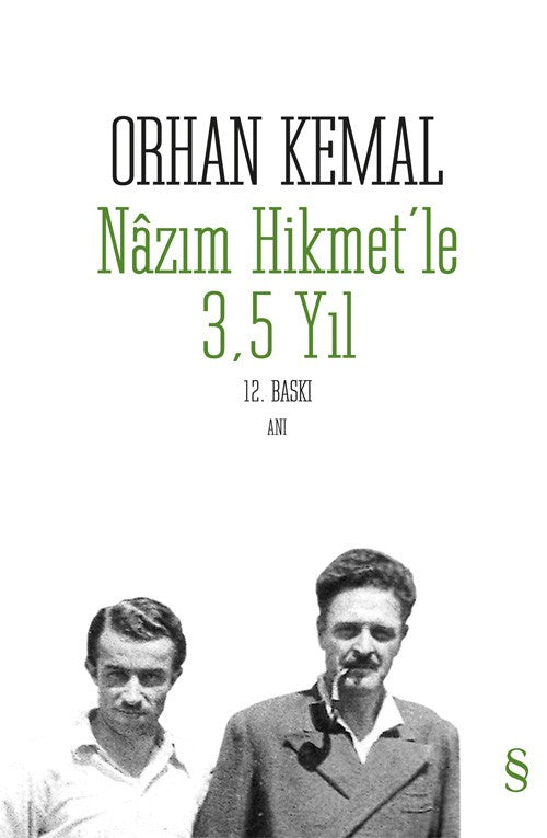 Nazım Hikmet'le 3,5 Yıl